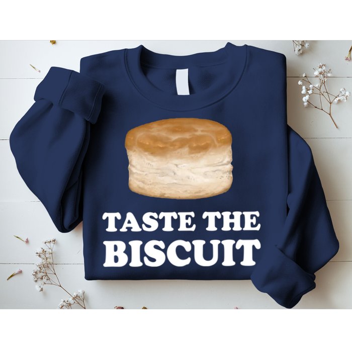Taste The Biscuit Funny Meme Sweatshirt
