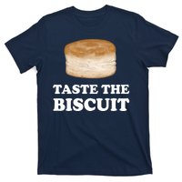 Taste The Biscuit Funny Meme T-Shirt