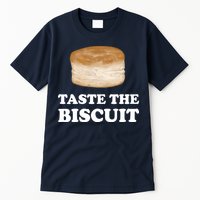 Taste The Biscuit Funny Meme Tall T-Shirt
