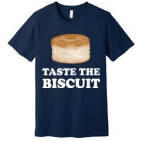 Taste The Biscuit Funny Meme Premium T-Shirt