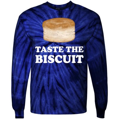 Taste The Biscuit Funny Meme Tie-Dye Long Sleeve Shirt