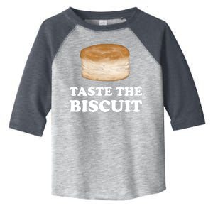 Taste The Biscuit Funny Meme Toddler Fine Jersey T-Shirt