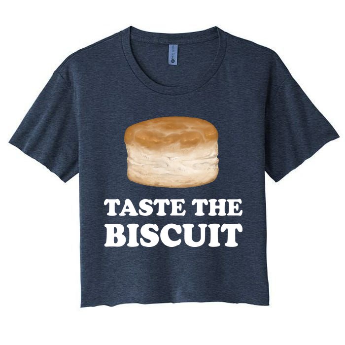 Taste The Biscuit Funny Meme Women's Crop Top Tee