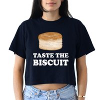 Taste The Biscuit Funny Meme Women's Crop Top Tee
