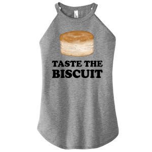 Taste The Biscuit Funny Meme Women's Perfect Tri Rocker Tank