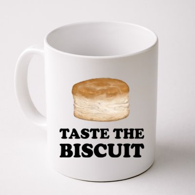 Taste The Biscuit Funny Meme Coffee Mug