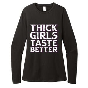 Thick Taste Better Big Bbw Curvy Sexy Chick Meaningful Gift Womens CVC Long Sleeve Shirt