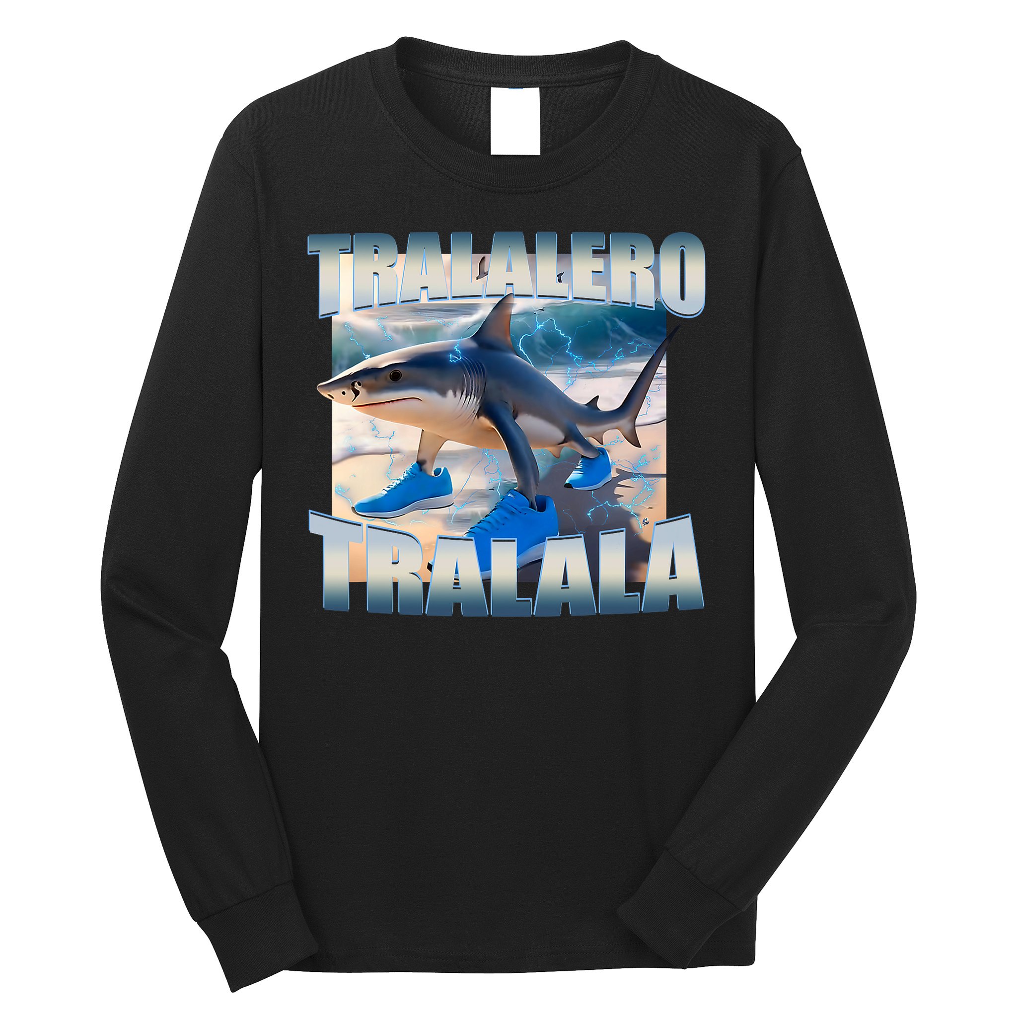 Tralalero Tralala Bootleg Brainrot Italian Brainrot Meme  Long Sleeve Shirt