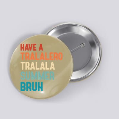 Tralalero Tralala Brainrot Teacher Last Day Of School Button