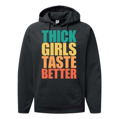 Thick Taste Better Thick Taste Better Performance Fleece Hoodie