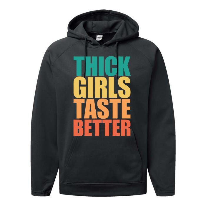 Thick Taste Better Thick Taste Better Performance Fleece Hoodie