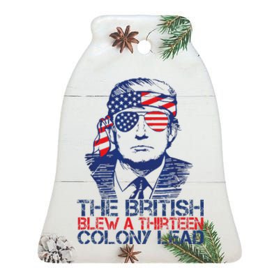 Trump The British Blew A 13 Colony Lead 4th Of July Usa Flag Ceramic Bell Ornament