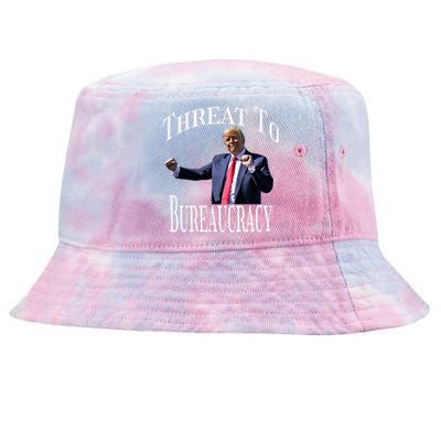 Threat To Bureaucracy Political Humor Maga Supporters Tie-Dyed Bucket Hat