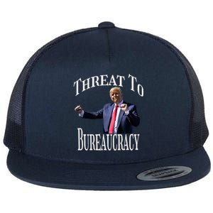 Threat To Bureaucracy Political Humor Maga Supporters Flat Bill Trucker Hat