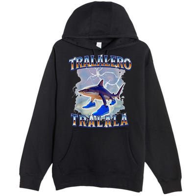 Tralalero Tralala Bootleg Brainrot Italian Brainrot Meme Premium Pullover Hoodie