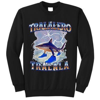 Tralalero Tralala Bootleg Brainrot Italian Brainrot Meme Tall Sweatshirt