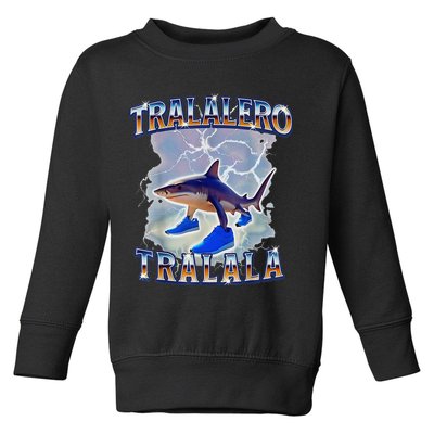 Tralalero Tralala Bootleg Brainrot Italian Brainrot Meme Toddler Sweatshirt