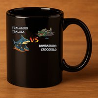 Tralalero Tralala Brainrot Meme Bombardino Crocodilo Italian  11oz C Handle Ceramic Mug