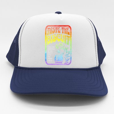 Taste The Biscuit Taste The Goodness Trucker Hat