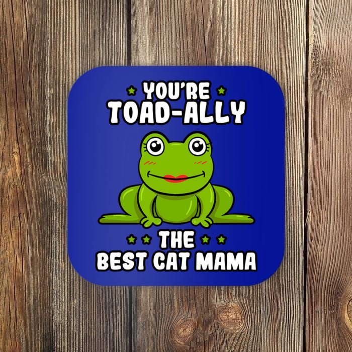 Toadally The Best Cat Mama Frog Lover Toad Cat Mom Gift Coaster