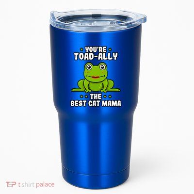 Toadally The Best Cat Mama Frog Lover Toad Cat Mom Gift Tumbler