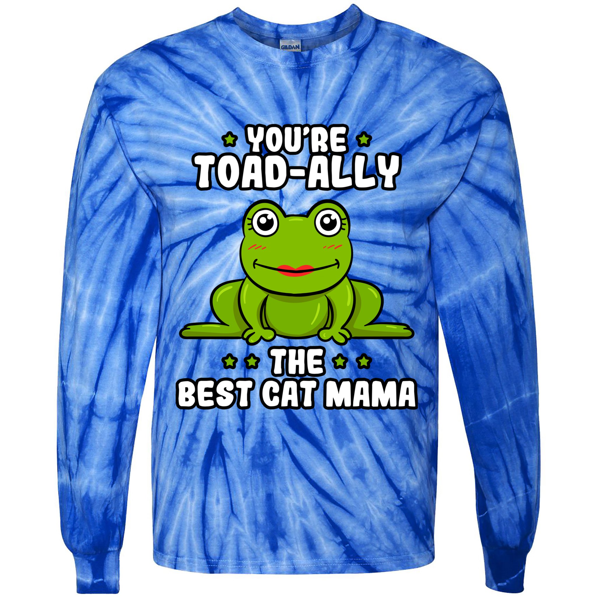 Toadally The Best Cat Mama Frog Lover Toad Cat Mom Gift Tie-Dye Long Sleeve Shirt