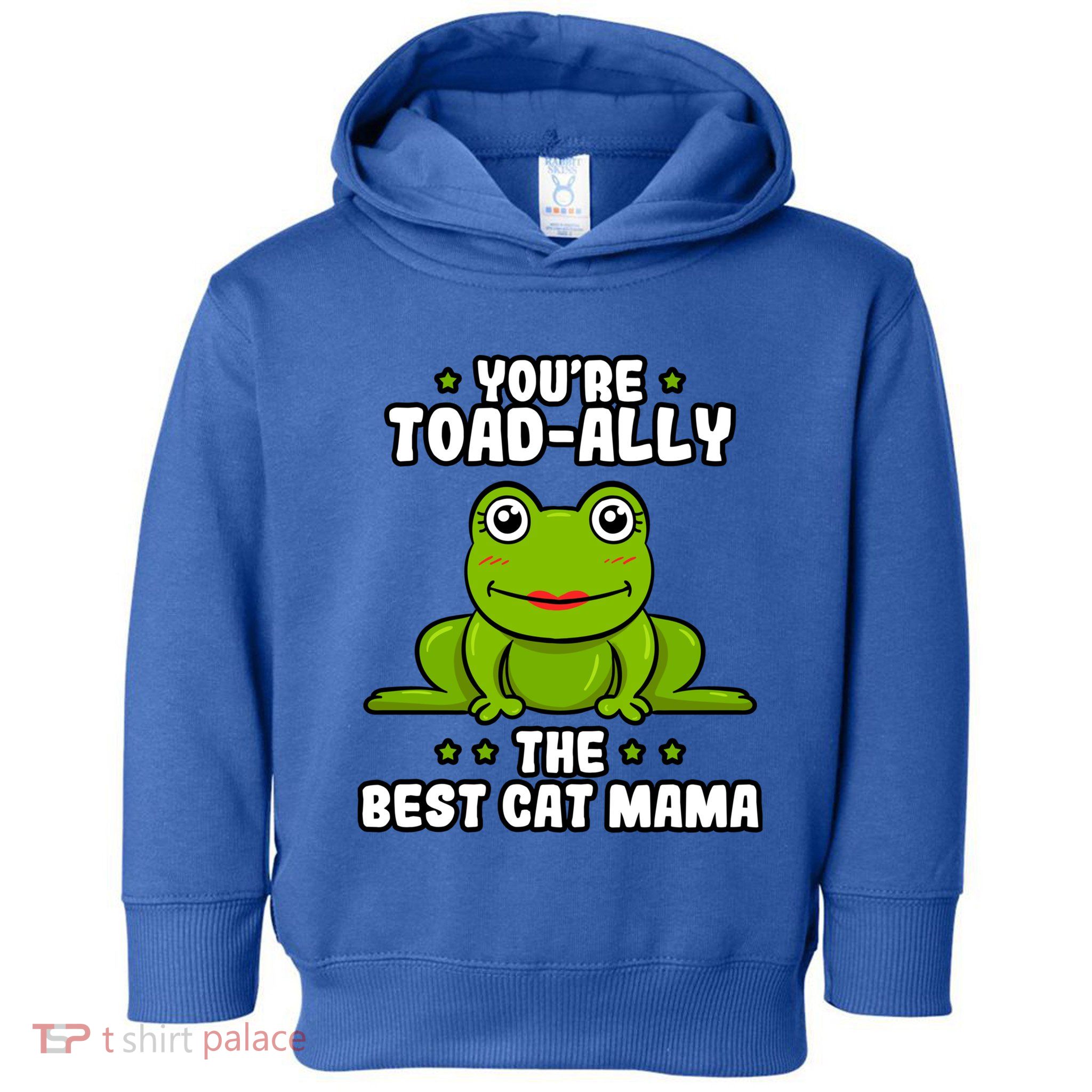 Toadally The Best Cat Mama Frog Lover Toad Cat Mom Gift Toddler Hoodie