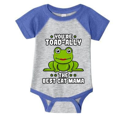 Toadally The Best Cat Mama Frog Lover Toad Cat Mom Gift Infant Baby Jersey Bodysuit