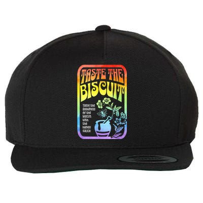 Taste The Biscuit Taste The Goodness  Wool Snapback Cap