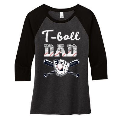 TBall Tee Ball Dad Baseball Dad Game Day Fathers Day Women's Tri-Blend 3/4-Sleeve Raglan Shirt