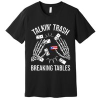 Talking Trash Breaking Tables Dominoes Lover Domino Player Premium T-Shirt