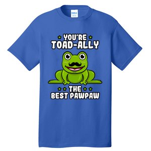 Toadgiftally The Best Pawpaw Frog Lover Toad Grandfather Gift Tall T-Shirt