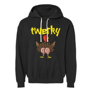 Twerky Turkey Butt Thanksgiving Twerk Dance Pun Garment-Dyed Fleece Hoodie