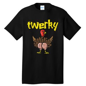 Twerky Turkey Butt Thanksgiving Twerk Dance Pun Tall T-Shirt