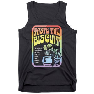 Taste The Biscuit Taste The Goodness Tank Top