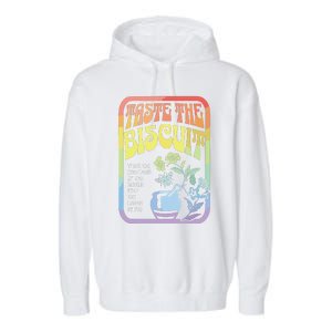 Taste The Biscuit Taste The Goodness Garment-Dyed Fleece Hoodie