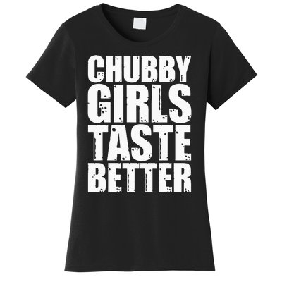 Thick Taste Better Thick Taste Better Women's T-Shirt