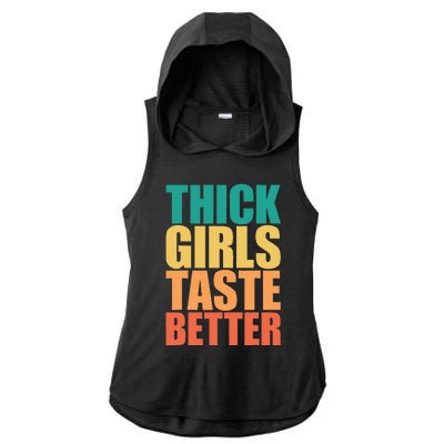 Thick Taste Better Thick Taste Better Ladies PosiCharge Tri-Blend Wicking Draft Hoodie Tank