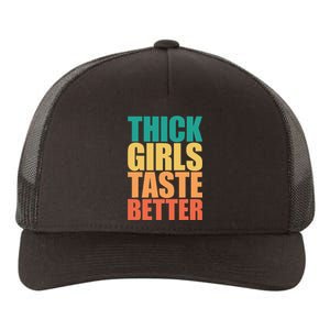 Thick Taste Better Thick Taste Better Yupoong Adult 5-Panel Trucker Hat