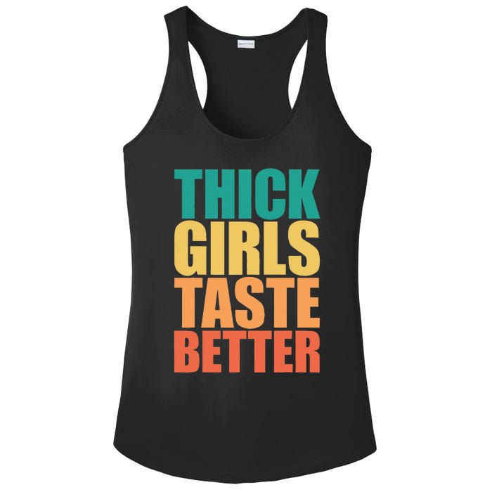 Thick Taste Better Thick Taste Better Ladies PosiCharge Competitor Racerback Tank