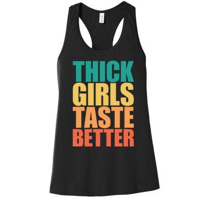 Thick Taste Better Thick Taste Better Women's Racerback Tank