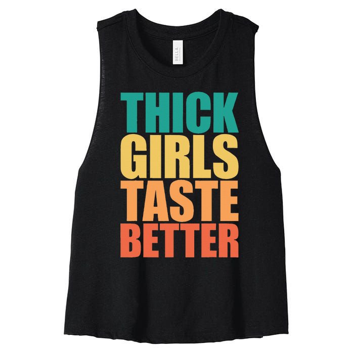 Thick Taste Better Thick Taste Better Women's Racerback Cropped Tank