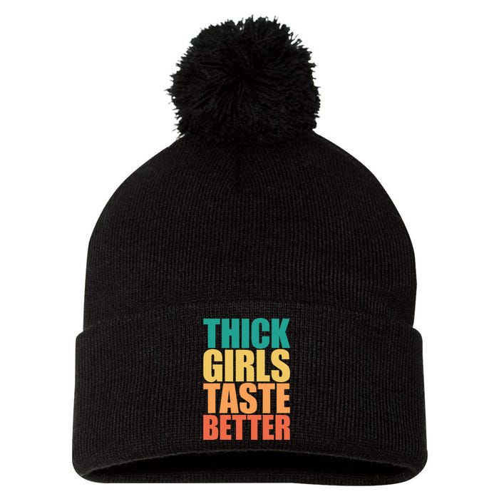 Thick Taste Better Thick Taste Better Pom Pom 12in Knit Beanie