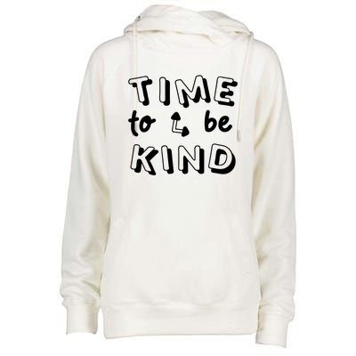 Time To Be Kind Womens Funnel Neck Pullover Hood