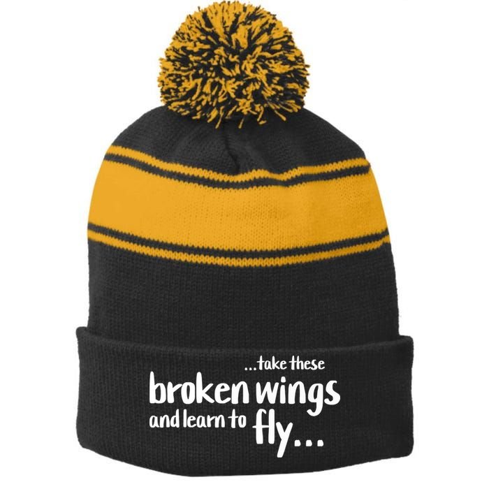 Take These Broken Wings And Learn To Fly Stripe Pom Pom Beanie