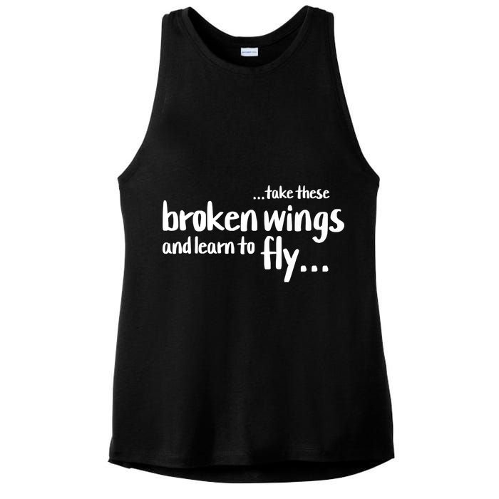 Take These Broken Wings And Learn To Fly Ladies PosiCharge Tri-Blend Wicking Tank