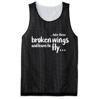 Take These Broken Wings And Learn To Fly Mesh Reversible Basketball Jersey Tank