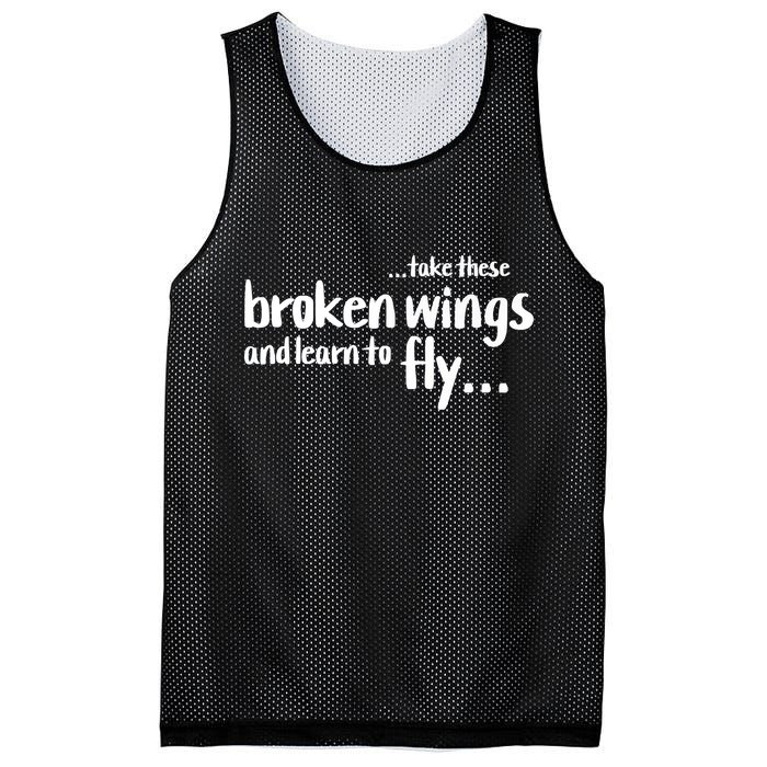Take These Broken Wings And Learn To Fly Mesh Reversible Basketball Jersey Tank