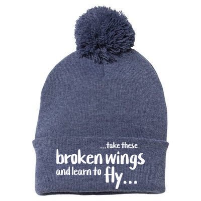 Take These Broken Wings And Learn To Fly Pom Pom 12in Knit Beanie