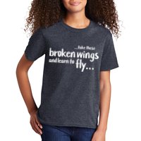 Take These Broken Wings And Learn To Fly Kids T-Shirt